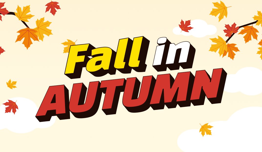 Fall in AUTUMN